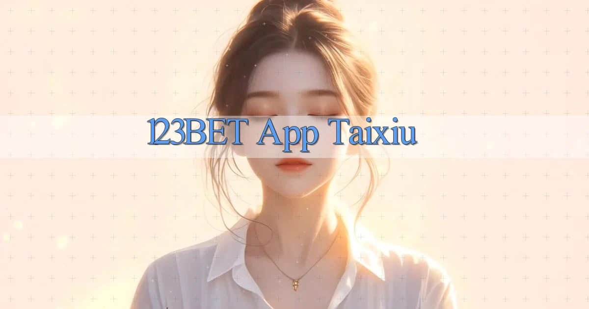 123bet app taixiu