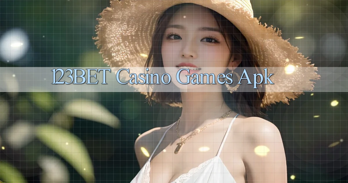 123bet casino games apk