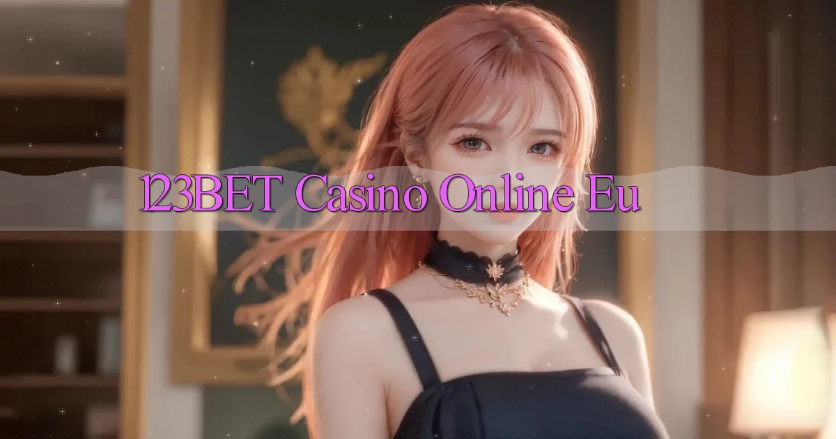 123bet casino online eu