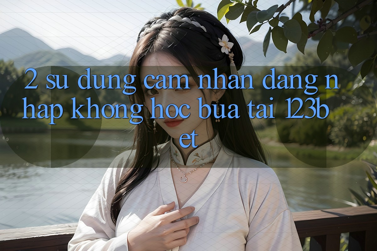 2. Sử dụng Cảm nhận “Đăng Nhập Không hóc búa” Tại 123bet