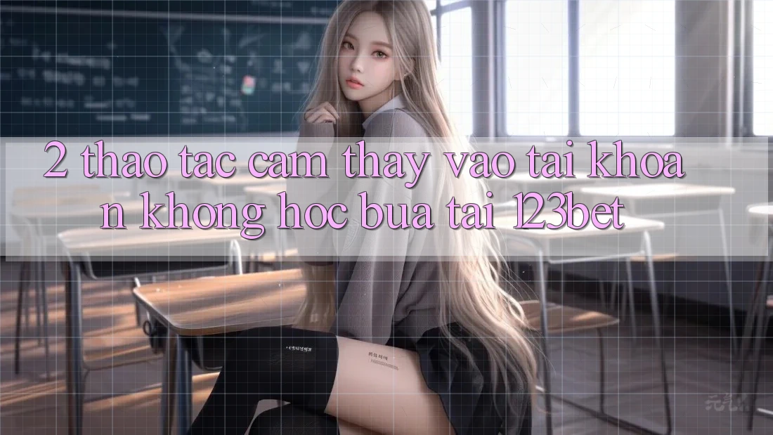 2. Thao tác Cảm thấy “Vào tài khoản Không hóc búa” Tại 123bet